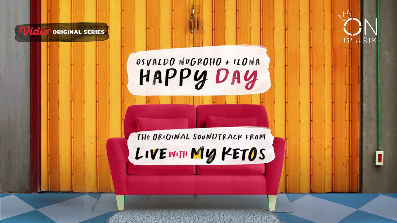 Osvaldo Nugroho & Ilona - Happy Day (OST LIVE WITH MY KETOS) cover art