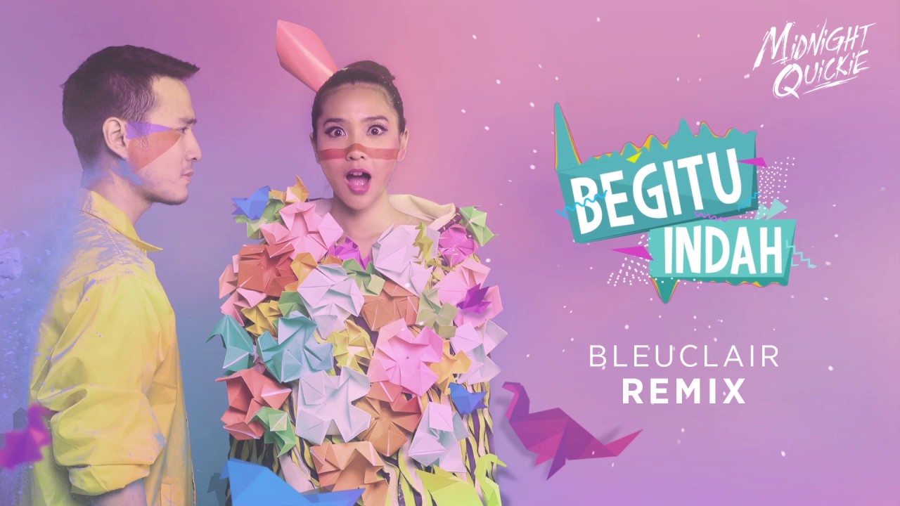Midnight Quickie - Begitu Indah (Bleu Clair Remix) cover art