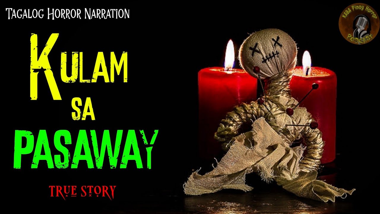 KULAM SA PASAWAY (TRUE STORY) KWENTONG KULAM | PINOY HORROR cover art