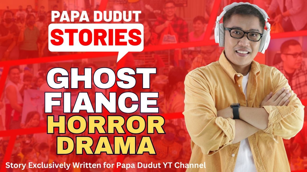 GHOST FIANCE | ROMEO | PAPA DUDUT HORROR DRAMA cover art