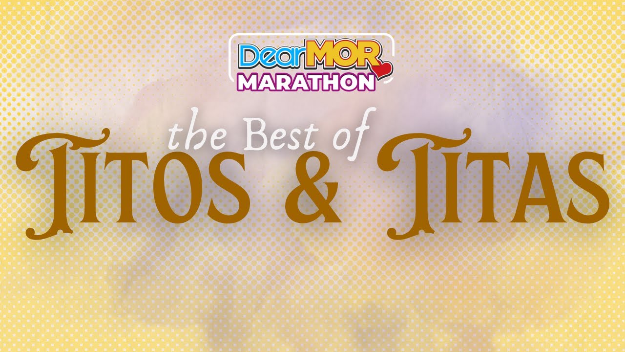 Dear MOR Marathon: "The Best of Titos and Titas" cover art