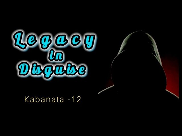 Kaɓanata 12 "Legacy in Disguise" cover art