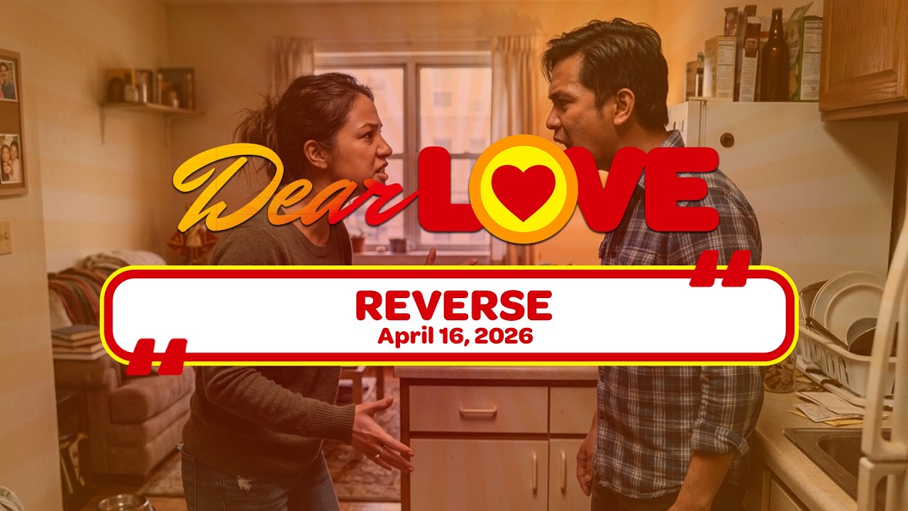 REVERSE - Dear Love | April 16, 2026