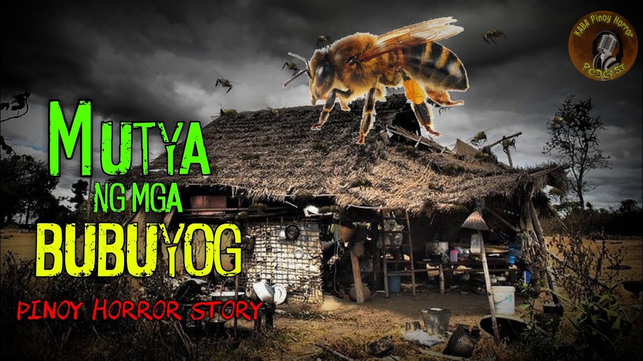 MUTYA NG MGA BUBUYOG (KWENTONG MUTYA) PINOY HORROR STORY cover art