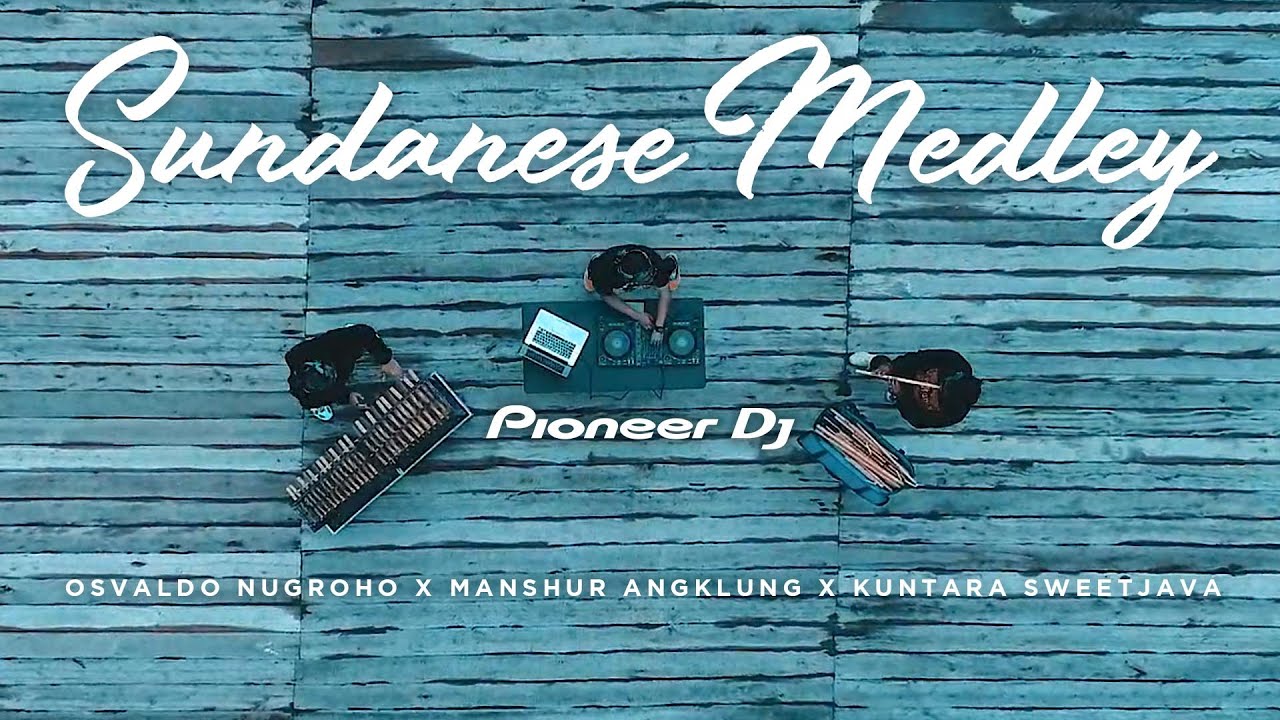 "SUNDANESE MEDLEY" kolaborasi Electronic Music, Angklung dan Suling cover art