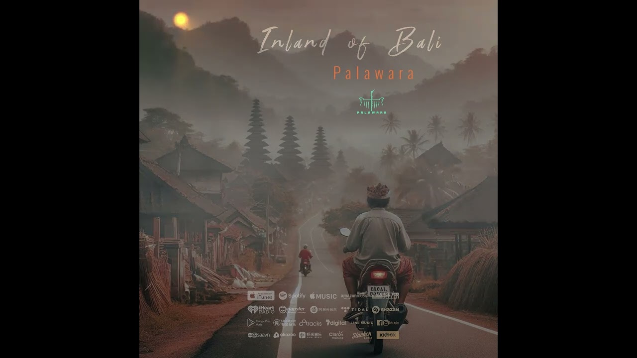 Palawara - Inland Of Bali - Music Relaxsasion cover art