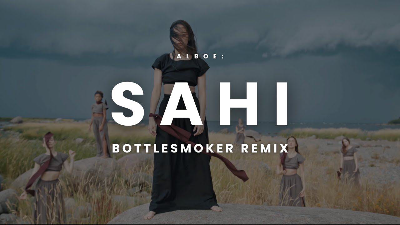 Sahi - Alboe (Bottlesmoker Remix) cover art