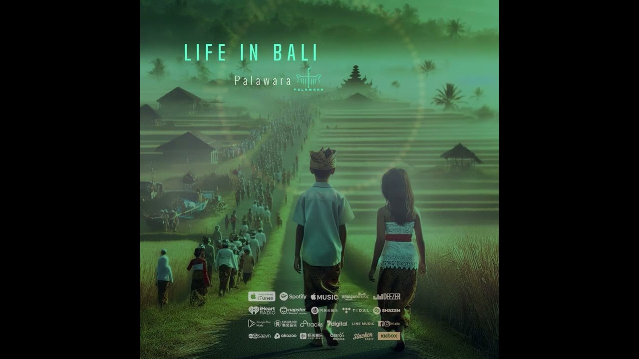 Palawara - Life in Bali - Music Relaxsasion cover art