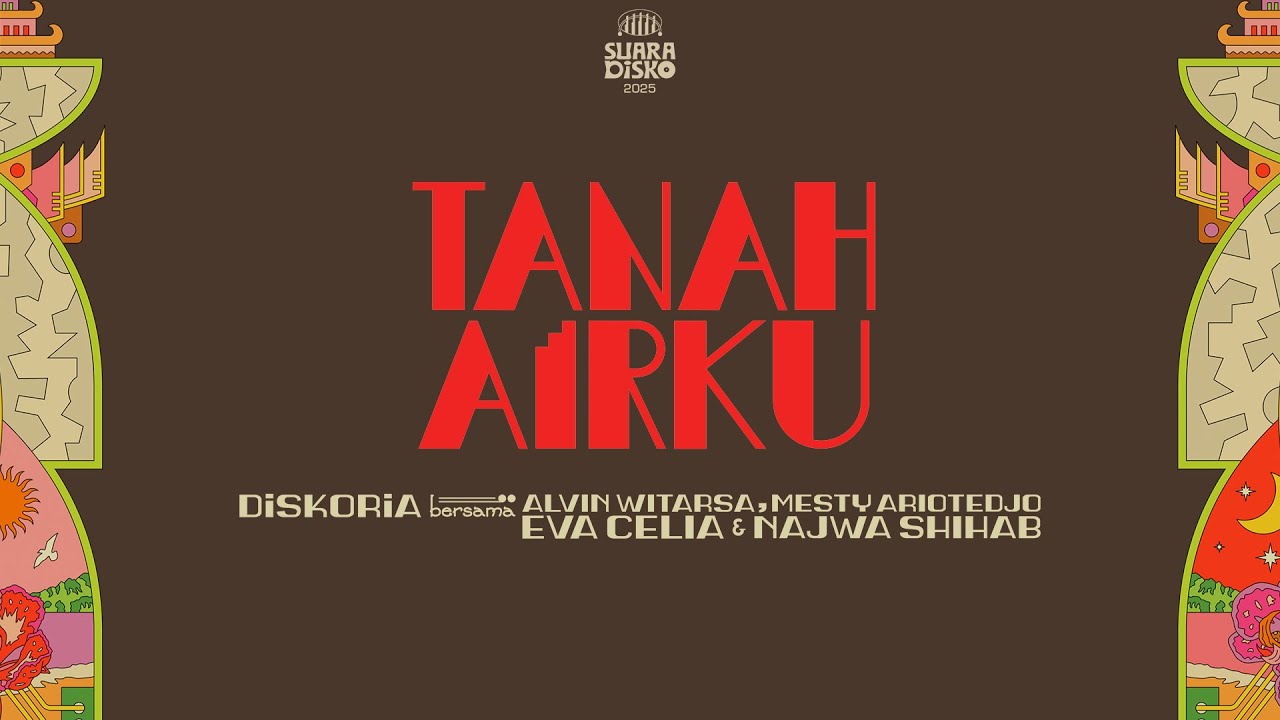 DISKORIA bersama ALVIN WITARSA, MESTY ARIOTEDJO, EVA CELIA & NAJWA SHIHAB — TANAH AIRKU cover art