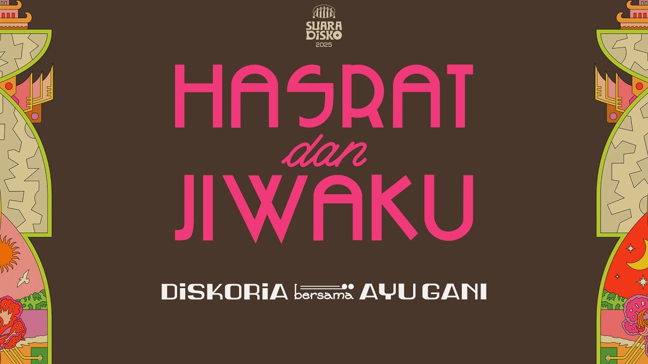 DISKORIA bersama AYU GANI — HASRAT DAN JIWAKU (Official Lyric Video) cover art