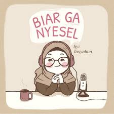 Podcast Biar Ga Nyesel by Tasyalma