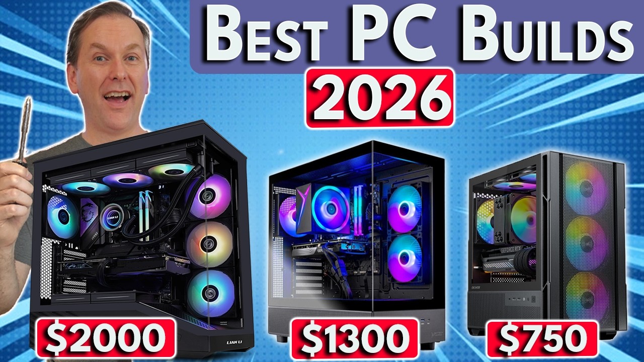 Best Gaming PC Build 2026 (April) 🛑 $750 / $1300 / $2000 PC Builds cover art