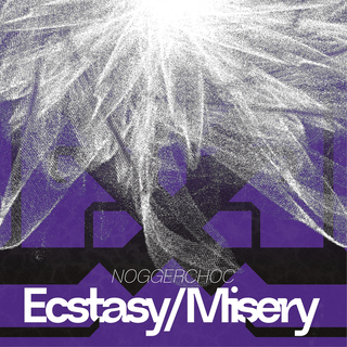 Ecstasy / Misery