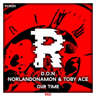 Our Time (Radio-Edit) ft. Norlando Namon & Toby Ace cover art