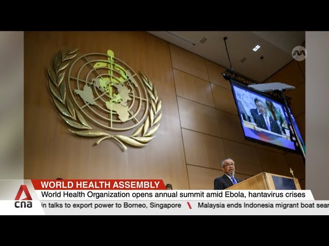 World Health Organisation opens annual summit amid Ebola, Hantavirus crises cover art