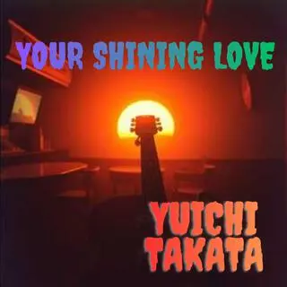 YOUR SHINING LOVE cover art