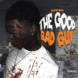 The Good Bad Guy