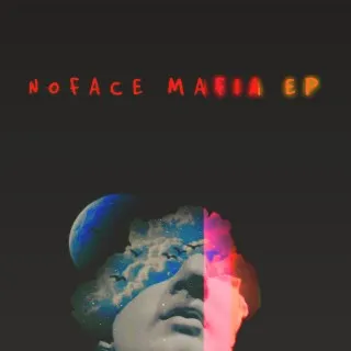 NOFACE MAFIA cover art