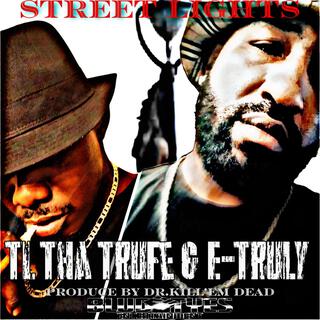 STREET LIGHTS ft. E-TRULY & PROD. BY DR.KILL'EM DEAD cover art
