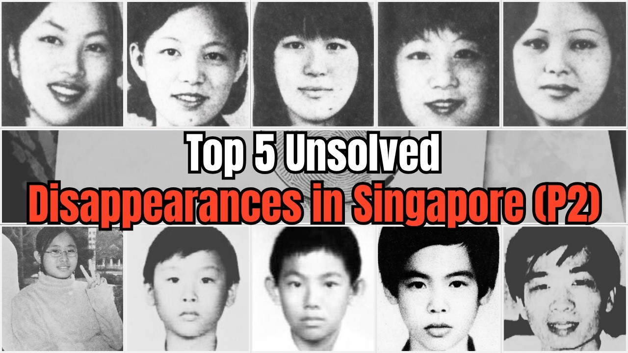 Top 5 Unsolved Disappearances in Singapore | Part 2