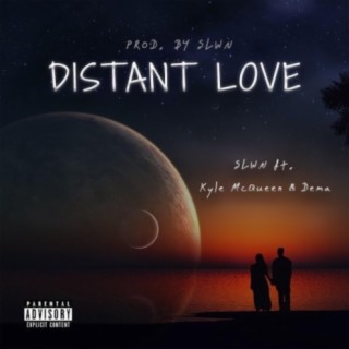 Distant Love (feat. Kyle McQueen & Dema)