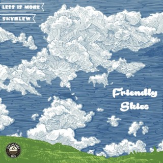 Friendly Skies ft. Less Is More cover art