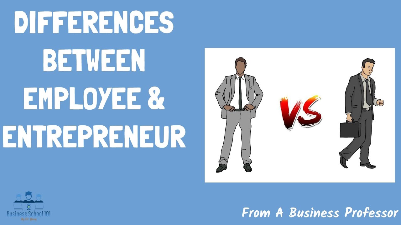 Differences between Employee and Entrepreneur | From A Business Professor cover art
