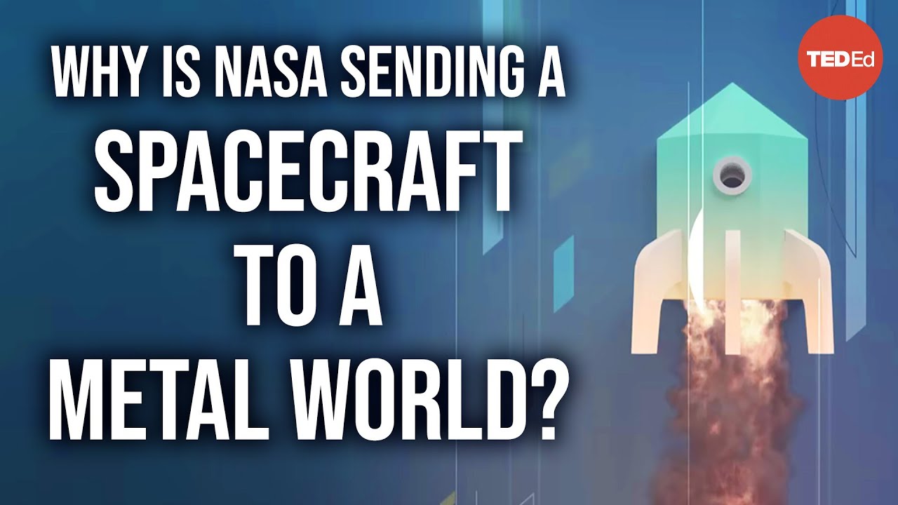 Why is NASA sending a spacecraft to a metal world? - Linda T. Elkins-Tanton cover art