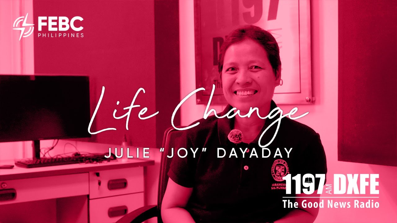 Love In Action: Julie "Joy" Dayaday's Story | Life Change cover art