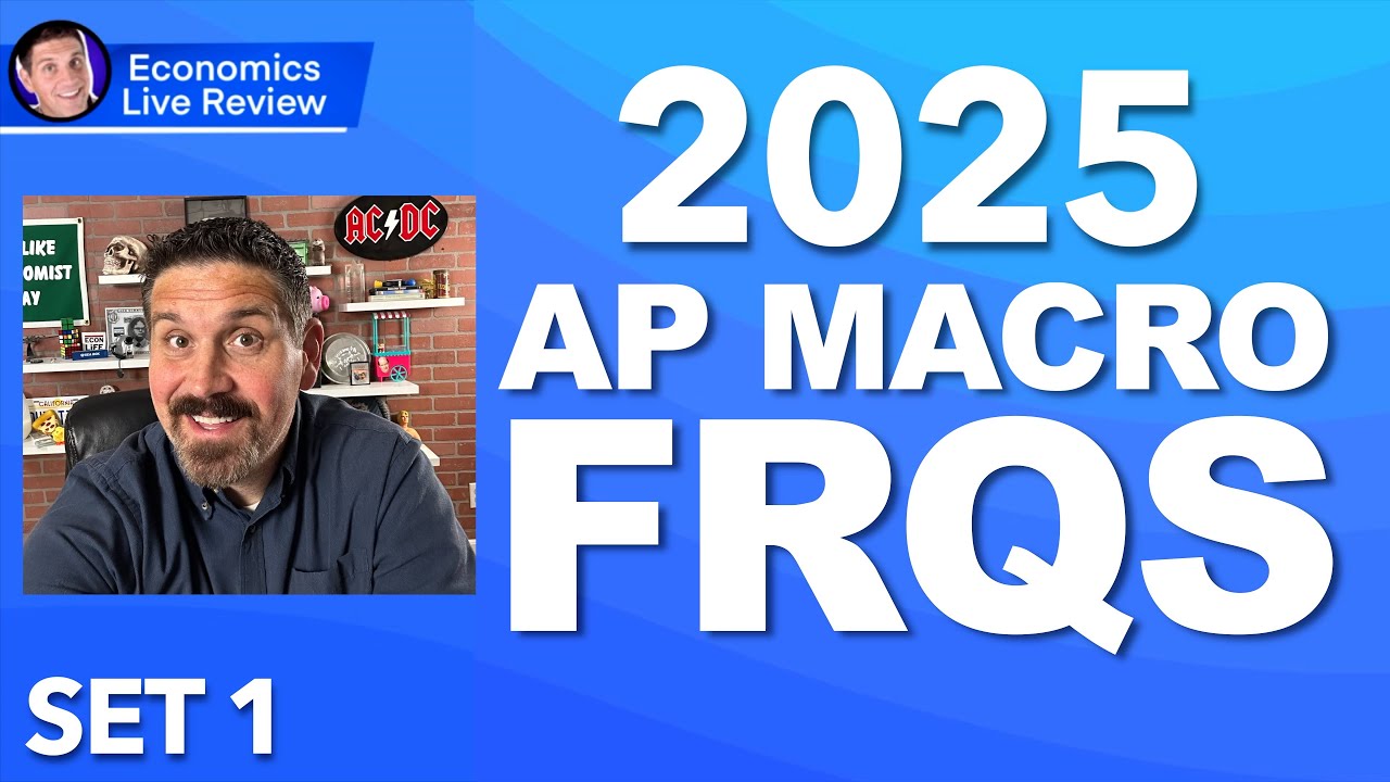 2025 Macro FRQ Answers (Set 1)