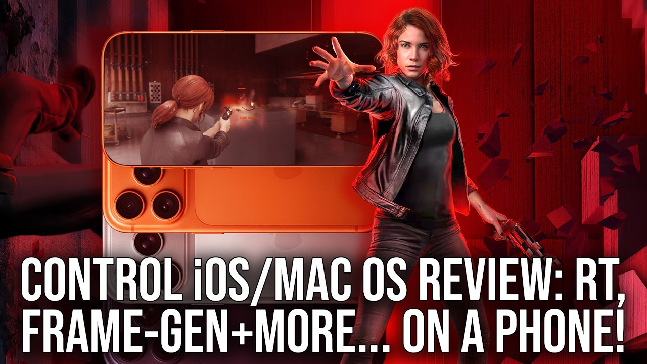 Control Ultimate Edition iOS/MacOS Review: Ray Tracing, Frame-Gen + MetalFX Upscaling... On A Phone! cover art