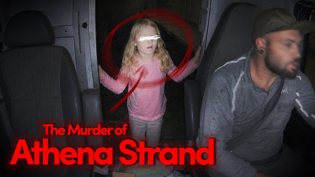 The Athena Strand Case: How a Delivery Driver Kidnapped and Murdered a 7-Year-Old Girl cover art