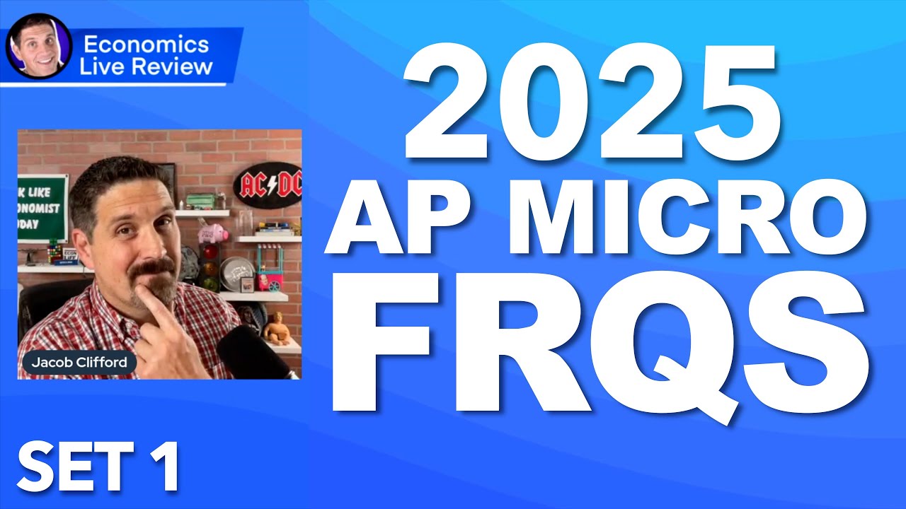 2025 Micro FRQs Answers (Set 1)
