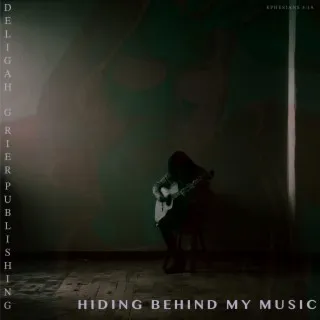 Hiding Behind My Music cover art