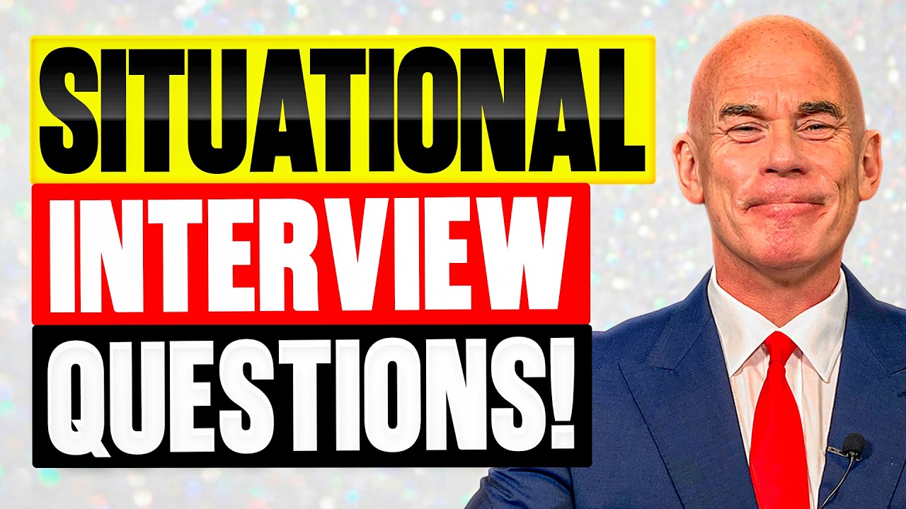 TOP 10 SITUATIONAL INTERVIEW QUESTIONS & ANSWERS!