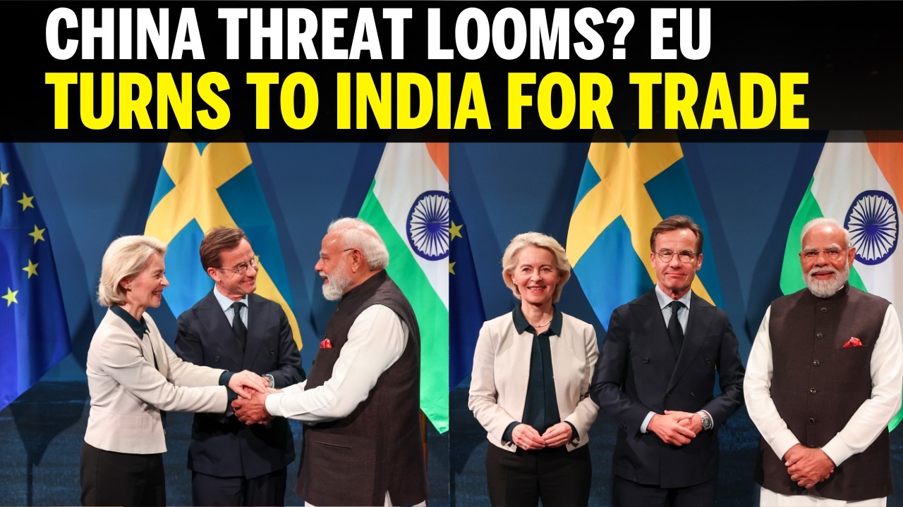 Europe Bets Big On Modi’s India As China Tensions Escalate, Ursula Hails Trade Deal With India cover art