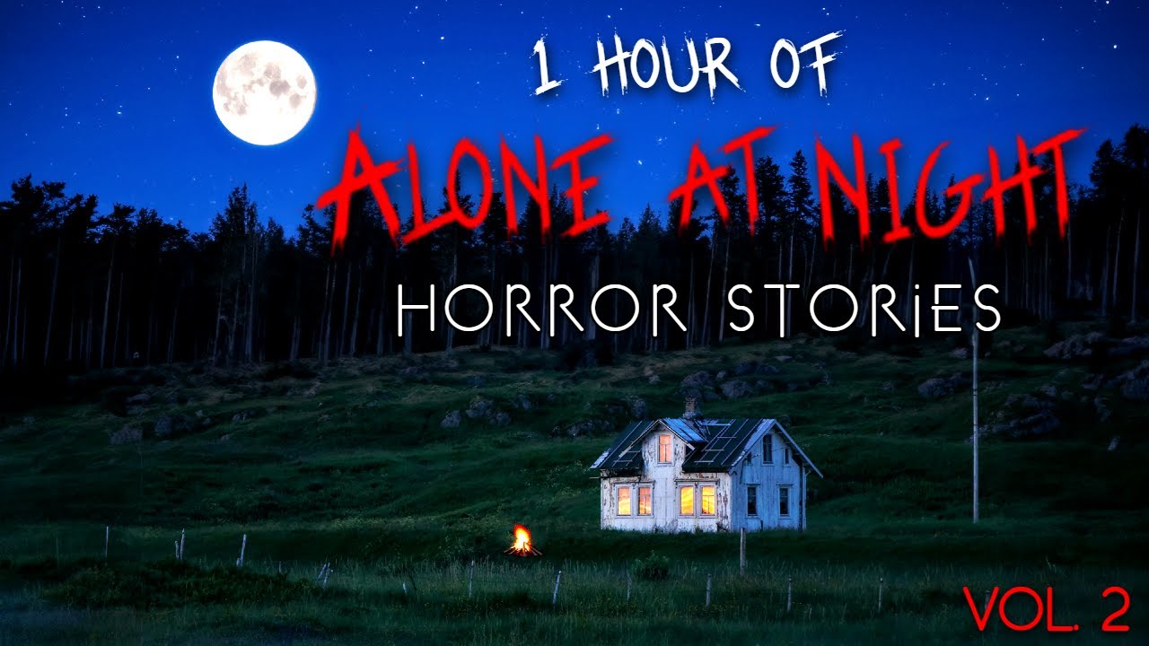 1 Hour of Alone at Night Horror Stories | Vol. 2 (Compilation) cover art