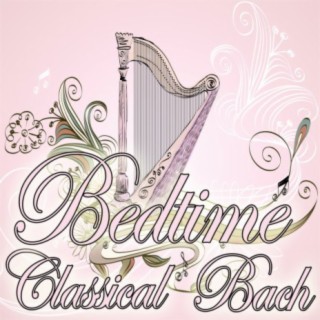 Classical Bedtime Bach