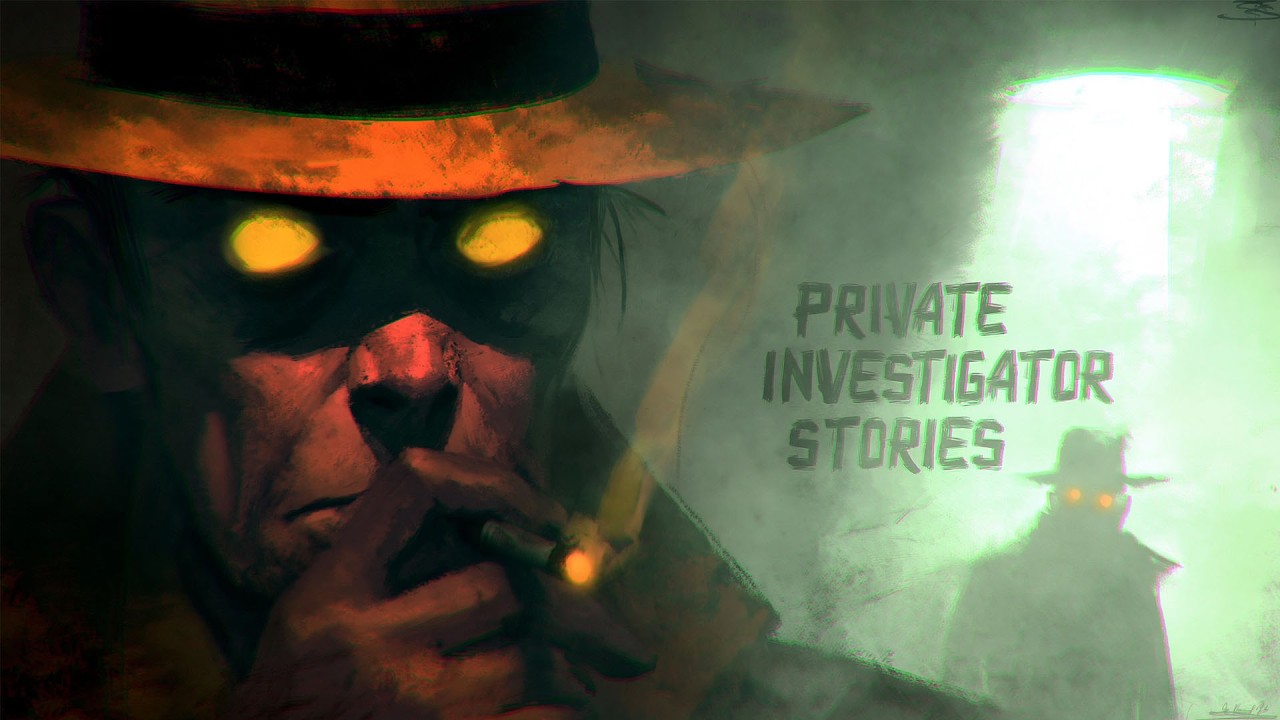 3 True Scary Stories from Private Investigators cover art