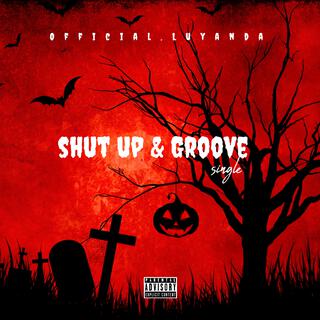 Shut up & Groove cover art