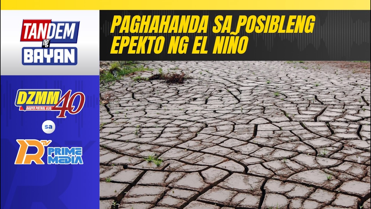 OCD, pinaghahandaan na ang posibleng epekto ng El Niño | Tandem ng Bayan cover art