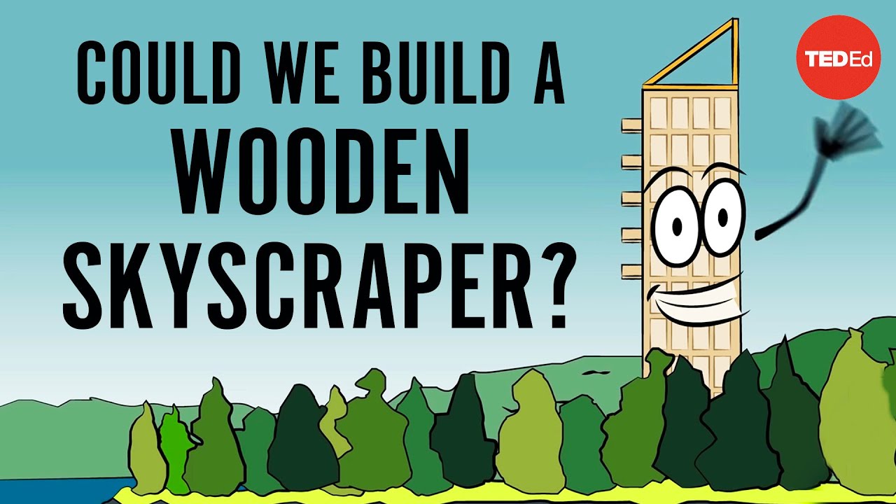 Could we build a wooden skyscraper? - Stefan Al cover art