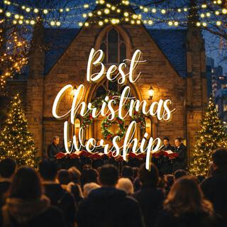 Top Christian Christmas Carols Worship Songs 2026 | Top Christmas Worship Songs