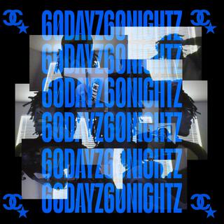 GX)T! : 60 DAYZ 60 NIGHTS