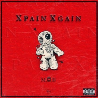 X Pain X Gain