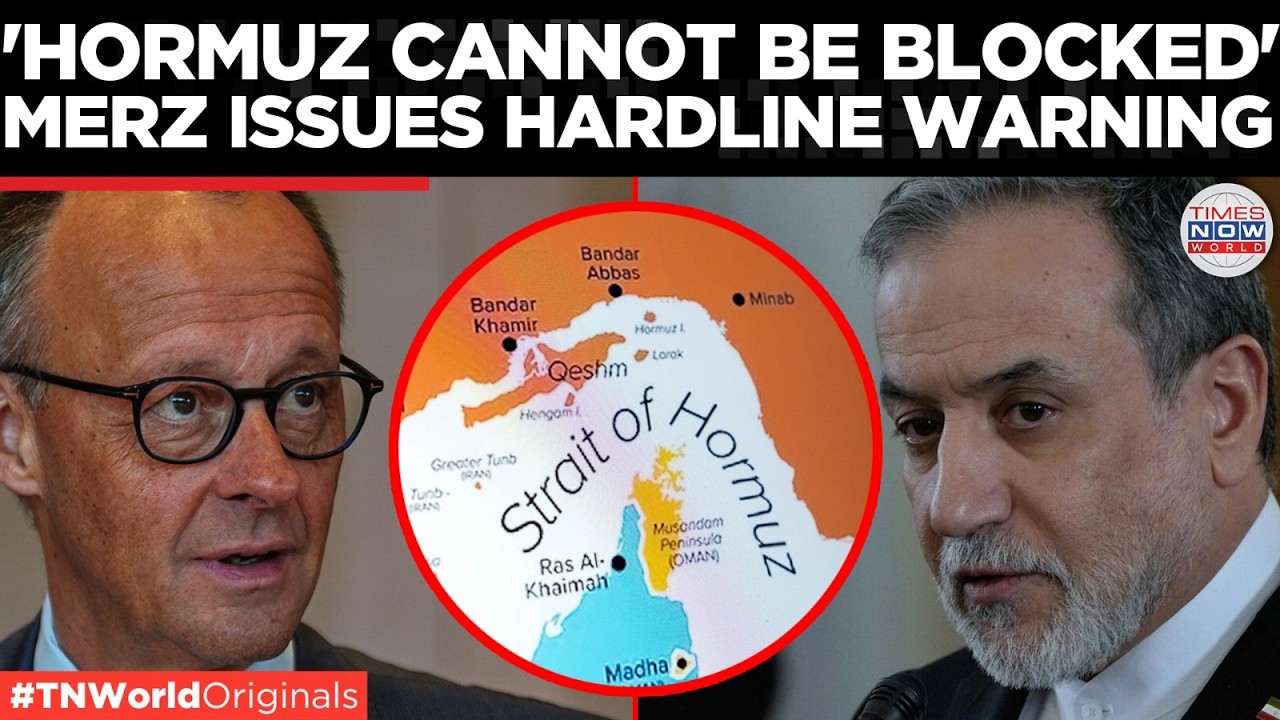 WATCH: GERMAN ULTIMATUM FAILS?: Merz Demands Toll-Free Hormuz Passage Amid Chaos! | Times Now World cover art