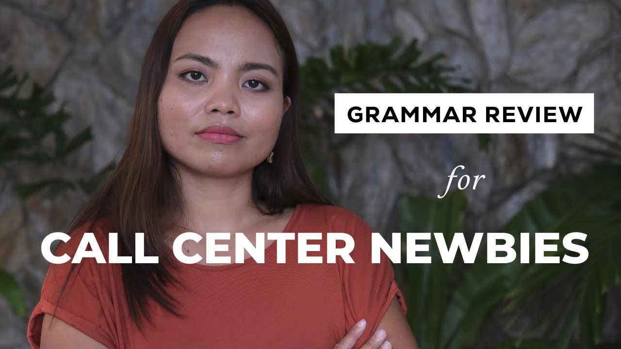 Grammar Lessons for Call Center Newbies - Intro