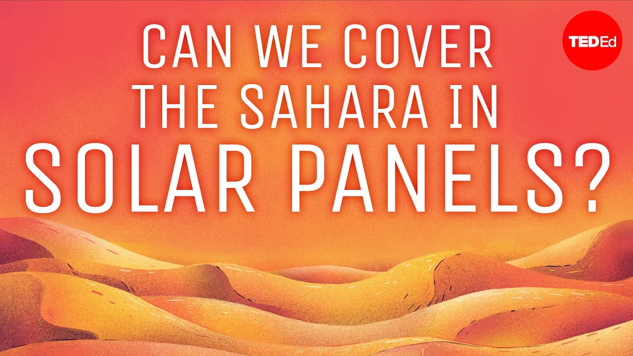 Why don’t we cover the desert with solar panels? - Dan Kwartler cover art