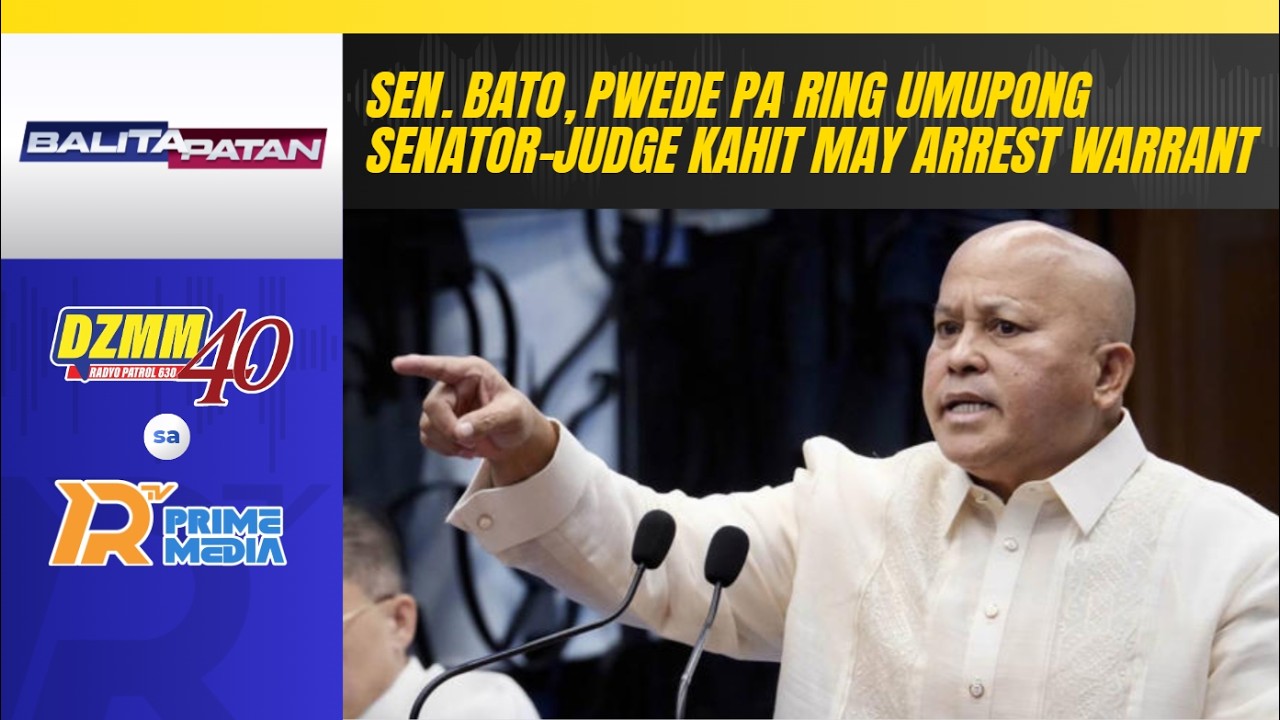 Sen. Bato, maari pa ring umupong senator-judge kahit may arrest warrant: Atty. Domingo | Balitapatan cover art