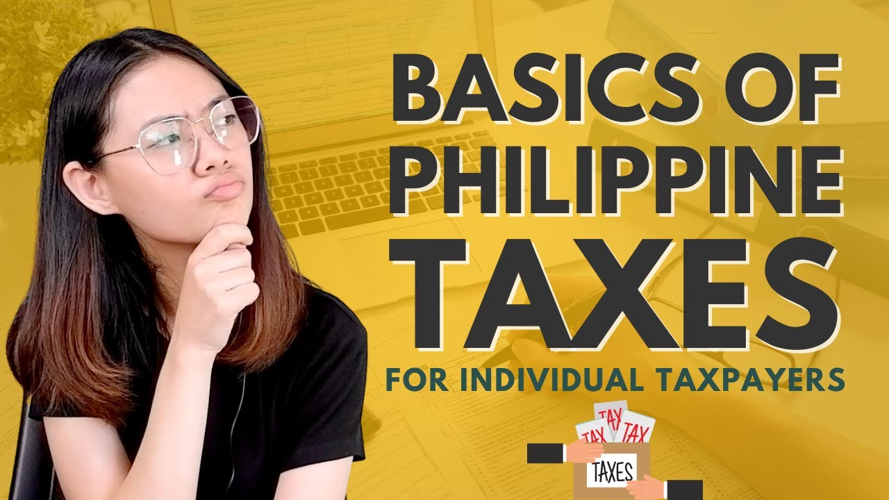 THE BASICS OF PHILIPPINE TAXES | PHILIPPINE TAX TYPES | Philippine Taxes 101 cover art